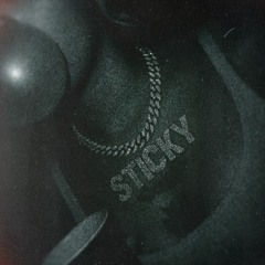 Sticky - Xdnsxn, Oz_e & CJ Lkin.wav
