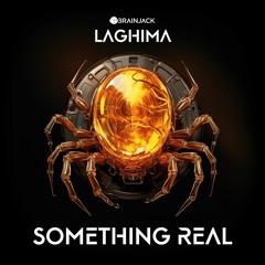 Laghima - Something Real