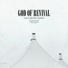 God Of Revival || bethel music