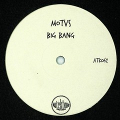 MOTVS - Big Bang (Original Mix) - Official Preview (Autektone Records)