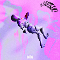 BE CAUTIOUS (feat. KEIXFWEA)