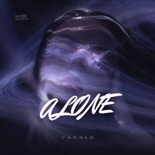 Stream ALONE by VANNED | Listen online for free on SoundCloud