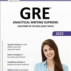[Access] EBOOK 📨 GRE Analytical Writing Supreme: Solutions to the Real Essay Topics