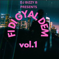 FI DI GYAL DEM