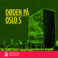 På min vakt (Fra teaterforestillingen "Døden på Oslo S") [feat. Ågot Sendstad]