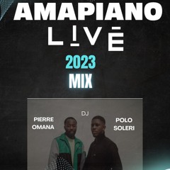 AMAPIANO LIVE III 2023 Mix 🇿🇦 - @Pierre_Omana B2B @PoloSoleri