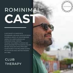 RominimalCast003: Club Therapy