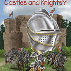[DOWNLOAD] EBOOK 🖍️ What Are Castles and Knights? (What Was?) by  Sarah Fabiny,Who H