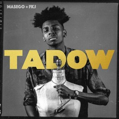 Tadow (Remix) - FKJ & Masego