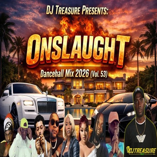 Stream DANCEHALL MIX 2026 (Vol. 53) ONSLAUGHT - Vybz Kartel