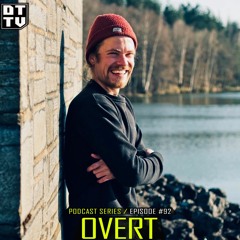 Overt - Dub Techno TV Podcast Series #92