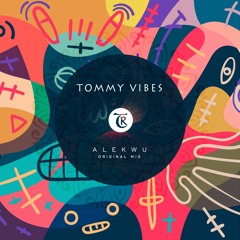 Tommy Vibes - Alekwu [Tibetania Records]
