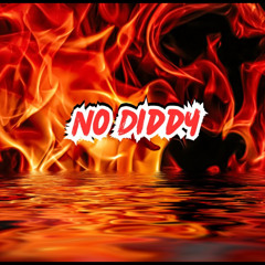 No Diddy (Instrumental)