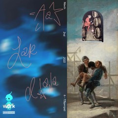 Work w/ lak & d!ana feat. AA* for lower grand radio (03/02/2022)