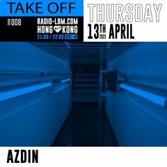 Radio LBM - Azdin - Take 08 - Avril 2023