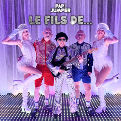 Papi Jumper - Le Fils De..