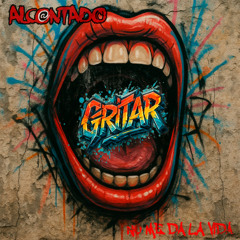 GRITAR - AL CONTADO - (no me da la vida)