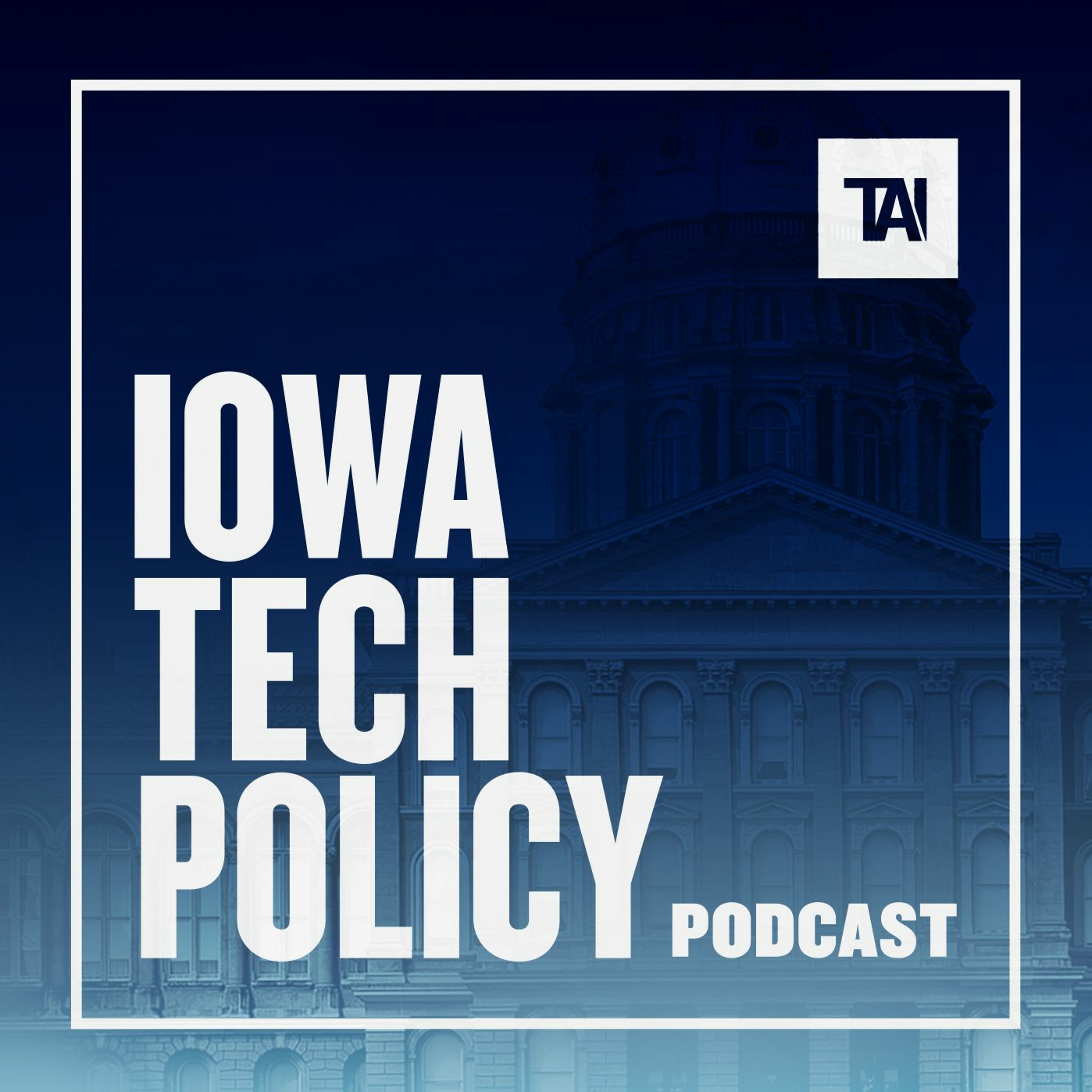 Iowa Tech Policy Podcast
