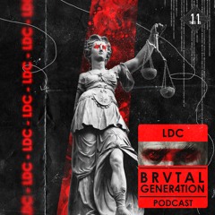BRVTAL GENER4TION//LDC
