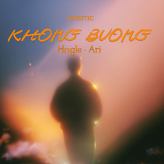 KHÔNG BUÔNG (BALLAD VERSION)