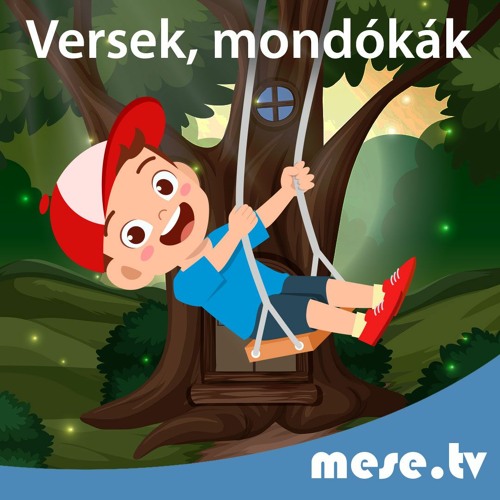 Stream mese.tv - esti mese | Listen to Versek, mondókák | mese.tv playlist  online for free on SoundCloud