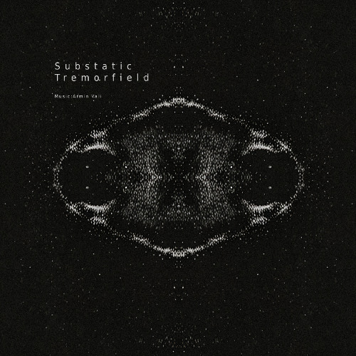 Substatic Tremorfield