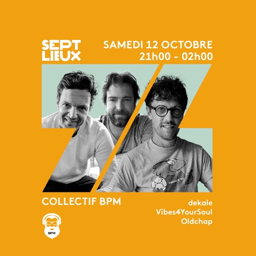 Collectif BPM • Sept Lieux (Versailles) / Octobre 24