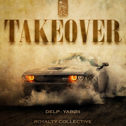 DELP & YABØII - TAKEOVER