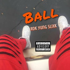 BALL  (prod. sapfirbeats)