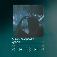 Schuld [HARDTEKK]