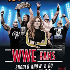 [Free] EPUB 🎯 100 Things WWE Fans Should Know & Do Before They Die (100 Things...Fan