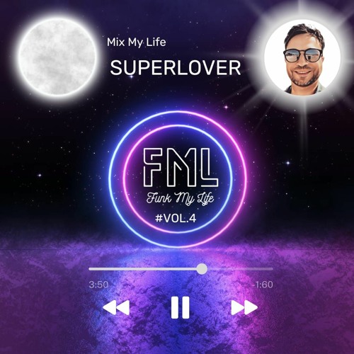 #Vol.04 Superlove - Mix My Life Guest Mix 07/02/23