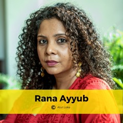 Rana Ayyub, journalist, India