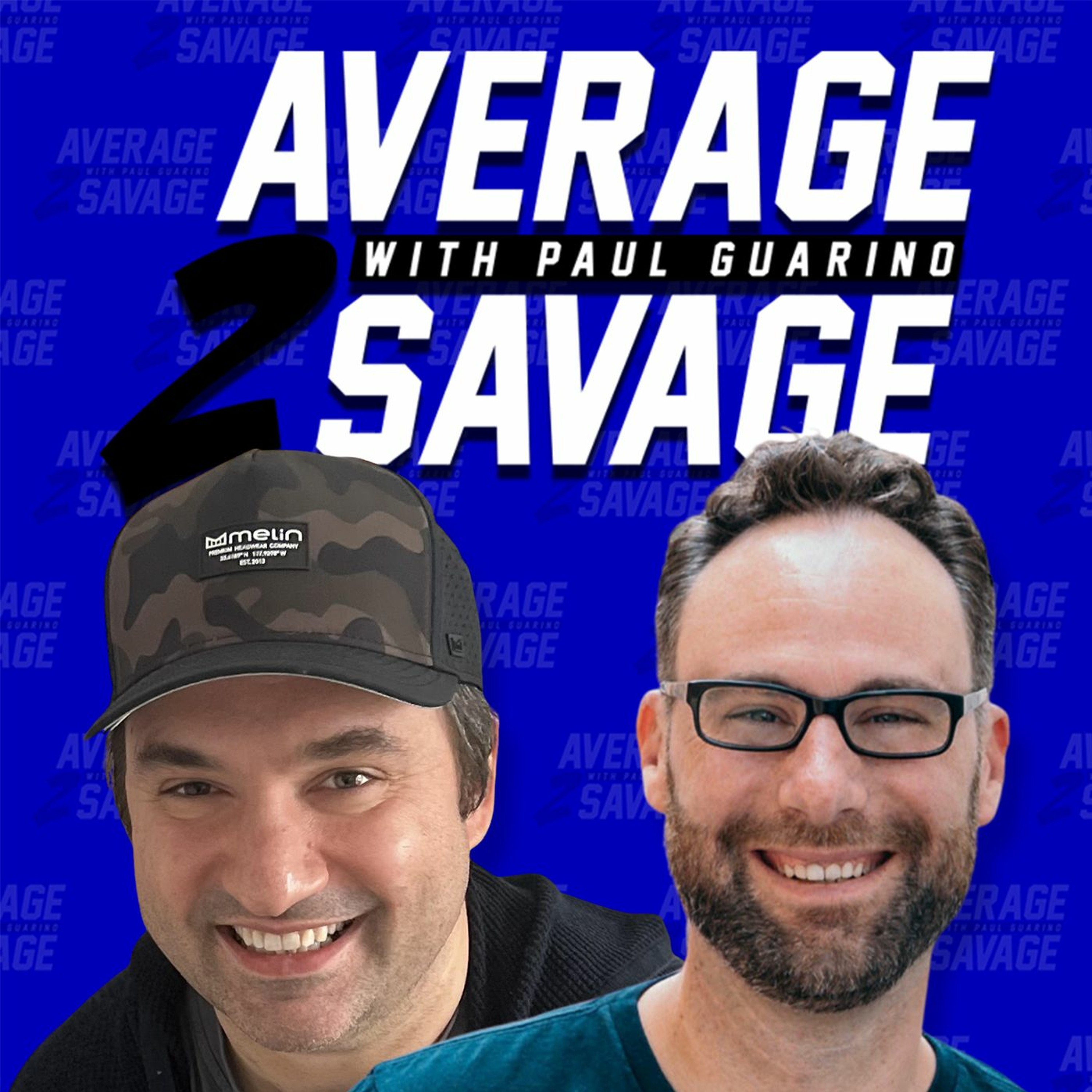 Average to Savage
