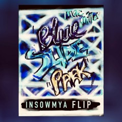 Mac Miller- Blue Slide Park (insowmya flip) freeDL