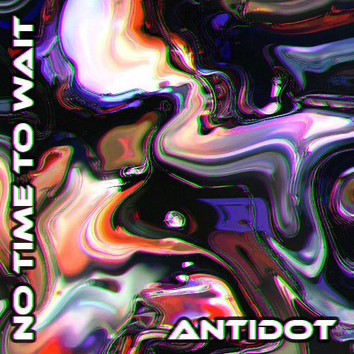 No Time To Wait (Free DL)