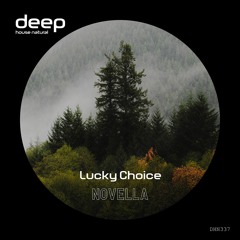 Lucky Choice - Novella (Original Mix) DHN337