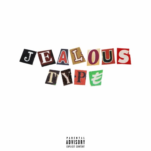 JEALOUS TYPE w/ Malachi & Elöhim