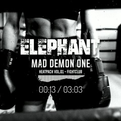 ELEPHANT - MadDemonOne