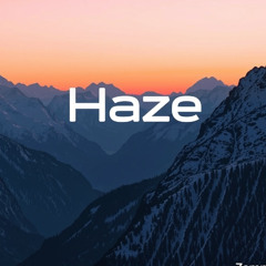 Haze (Demo no lyrics)