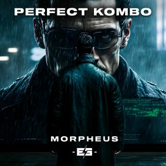 Perfect Kombo - Morpheus