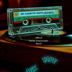 My Cassette Tape (Official Remix)