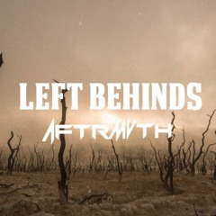 AFTRMATH - LEFT BEHINDS [Free Downlod]