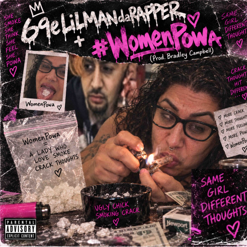 69eLiLMANdaRAPPER + #WoMenPowa (Prod. Bradley Campbell)