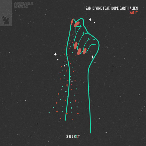 Sam Divine feat. Dope Earth Alien - Salty