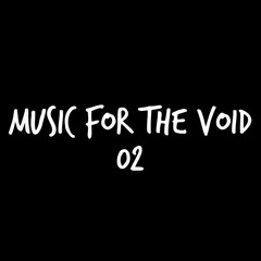 Music for the Void 02