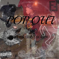 POP OUt ft R3 Da Chilliman (Prod By RTBWEST)