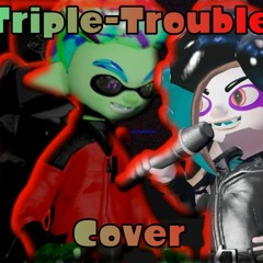 FNF Triple Trouble But Slink(Inkling), Callie, Marie, Slink (Mobian) & Octavia Sing It