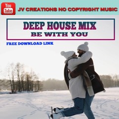 Be With you |[free download link 👇] Best Relax House| Chillout Mix | Summer Music Mix