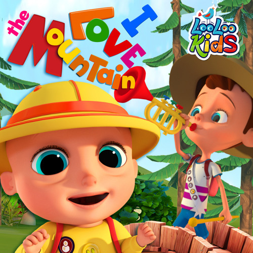 Stream I Love The Mountains by LooLoo Kids | Listen online for free on SoundCloud Stream I Love The Mountains by LooLoo Kids | Listen online for free on SoundCloud